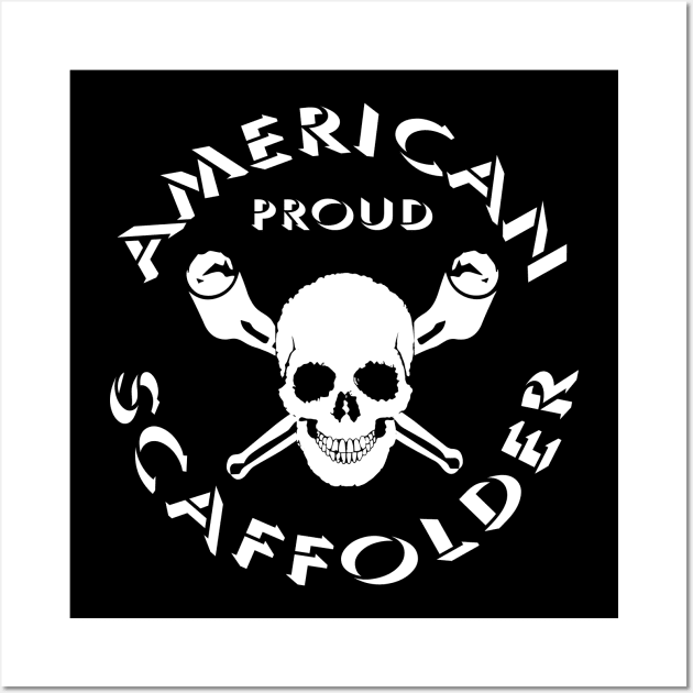 Proud American Scaffolder Wall Art by Scaffoldmob